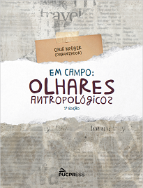 Em Campo: Olhares Antropológicos traz diversos trabalhos e pesquisas antropológicas desenvolvidos na Especialização da PUCPR.