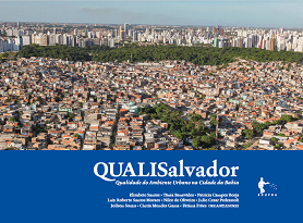Este livro é um dos resultados do Projeto Qualidade do Ambiente Urbano de Salvador (QUALISalvador), projeto de pesquisa feito por muitas, muitas mãos.