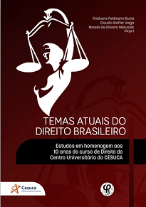 Temas Atuais Do Direito Brasileiro: Estudos Em Homenagem Aos 10 Anos Do Curso De Direito Do Centro Universitário Do CESUCA