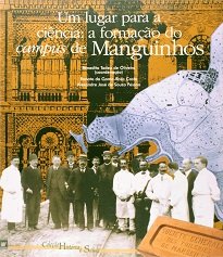 Um Lugar Para A Ciência oferece um panorama de como se deu a formação e a ocupação do campus de Manguinhos, da Fundação Oswaldo Cruz.