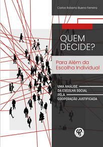 Para Além Da Escolha Individual é uma excelente introdução aos problemas filosóficos, metodológicos e econômicos de teorias da escolha social.