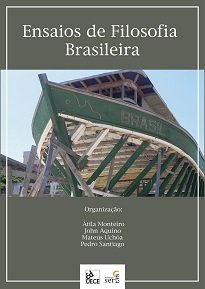 Ensaios De Filosofia Brasileira reflete sobre o fazer filosófico no Brasil, adotando a perspectiva de enaltecimento desse patrimônio.