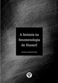 Trata da fundamentação do conceito de fantasia a partir da novidade deste conceito na história da filosofia e como esta argumentada na fenomenologia