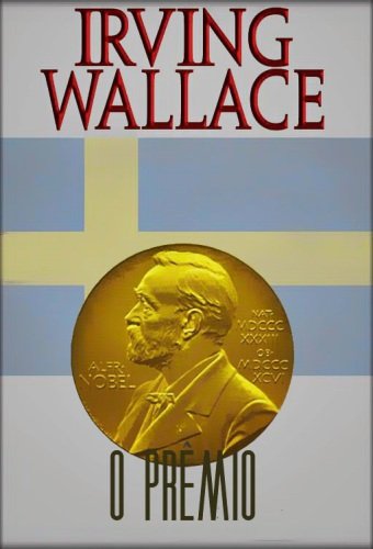 Irving Wallace O Prêmio/literatura/ebook