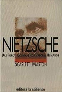 Nietzsche: Das Forças Cósmicas Aos Valores Humanos, constitui-se num referencial para aqueles que se interessam pela filosofia nietzschiana.