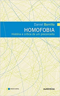 Quais são as origens da homofobia? Quais são suas relações com as outras formas de estigmatização e de discriminação?