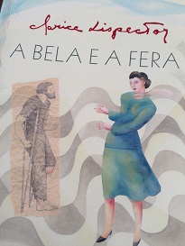Livro de contos lançado postumamente, A Bela E A Fera reúne seis escritos de Clarice Lispector, do período 1940-41 e dois de 1977.