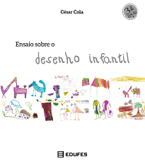 Ensaio Sobre O Desenho Infantil, escrito pelo pesquisador, artista e professor César Pereira Cola, investiga o ato criador que se manifesta na infância.