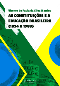 As Constituições E A Educação Brasileira (1824 A 1988) | LivrAndante