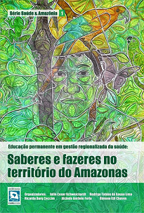 Educação Permanente Em Gestão Regionalizada Da Saúde registra parte de uma história: a formação em gestão regionalizada no SUS no Amazonas.