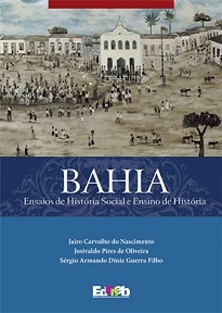 Bahia: Ensaios De História Social E Ensino De História consiste em uma coletânea de artigos de professores vinculados a universidades baianas