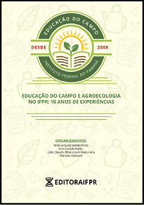 Educação Do Campo E Agroecologia No IFPR: 10 Anos De Experiências apresenta relatos de atividades realizadas nos Campi do IFPR.