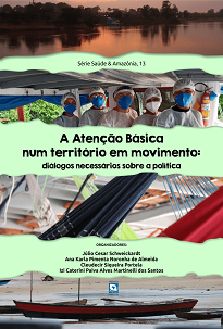A obra A Atenção Básica Num Território Em Movimento: Diálogos Necessários Sobre A Política foi produzida por servidores da rede de saúde pública do Amazonas