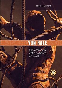 Dentro deste volume, encontra-se a conversação de três imigrantes haitianos no solo brasileiro. Eles moram em Porto Alegre do Rio Grande do Sul.