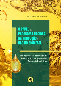 Analisa o papel do Programa Nacional de Uso e Produção do Biodiesel enquanto instrumento de política de redução das desigualdades regionais brasileiras.