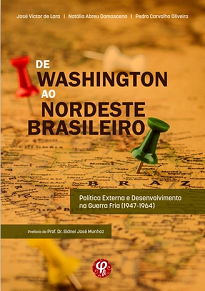De Washington Ao Nordeste Brasileiro analisa aspectos extremamente importantes das políticas dos EUA em relação à América Latina.