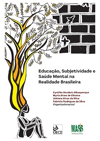 Educação, Subjetividade E Saúde Mental Na Realidade Brasileira traz temas da saúde mental em uma determinada concepção de Estado capitalista.